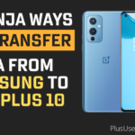 transfer data from samsung to one plus 10 pro
