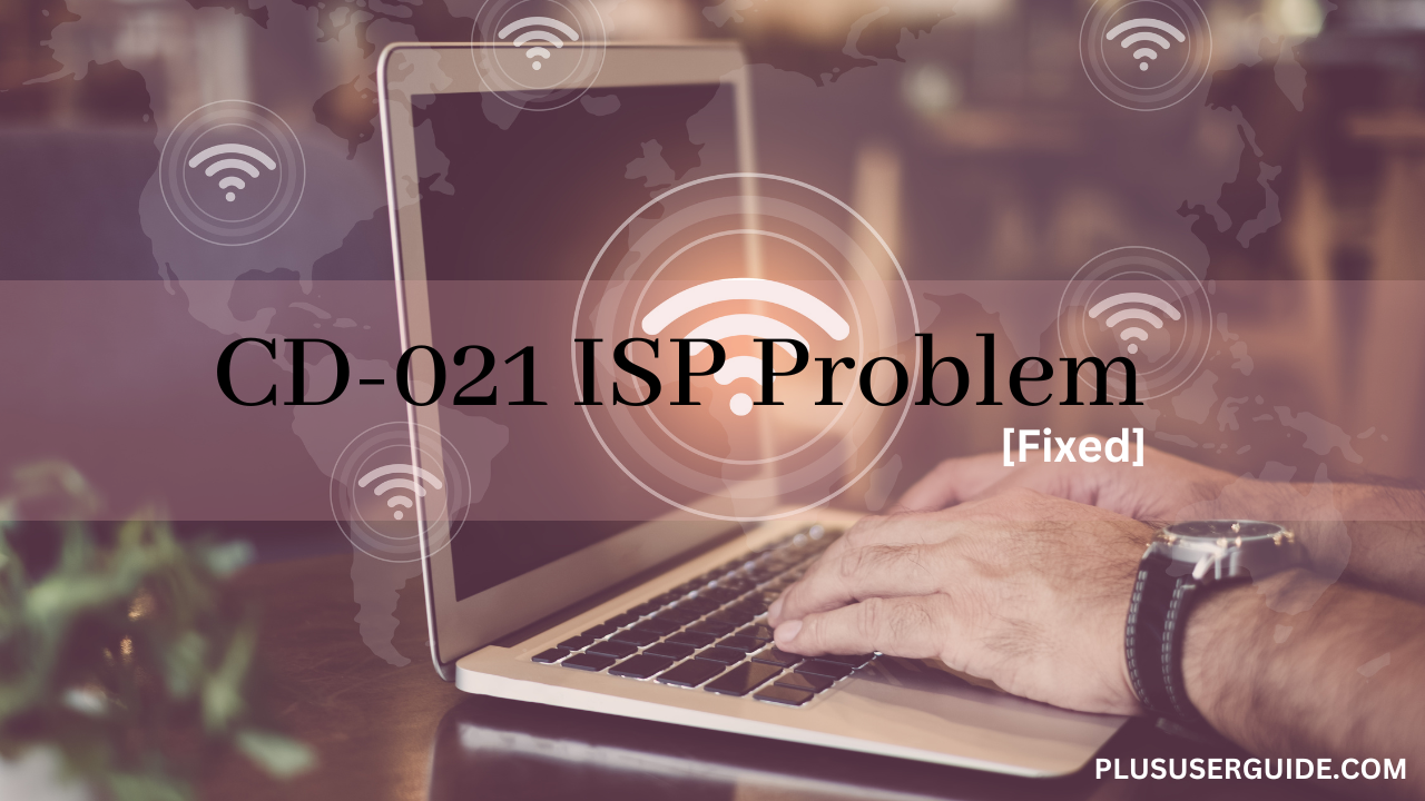 CD-021 ISP Problem